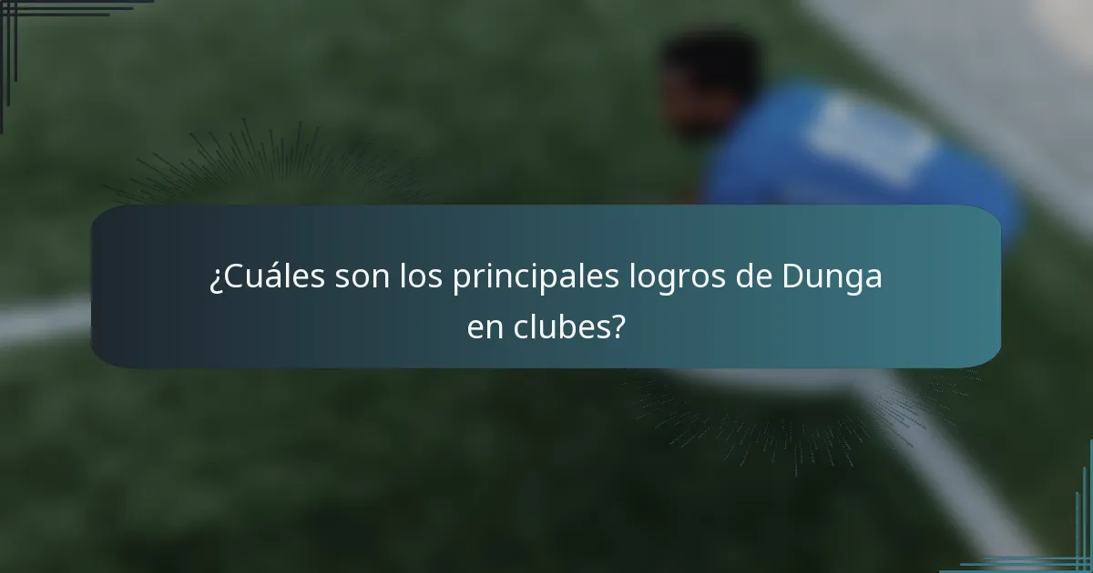 ¿Cuáles son los principales logros de Dunga en clubes?